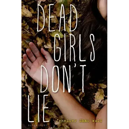 Dead Girls Don't Lie