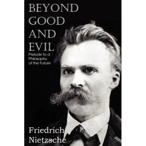 Beyond Good and Evil
