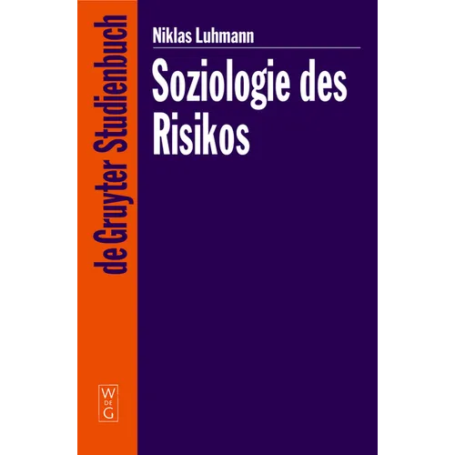 Soziologie Des Risikos