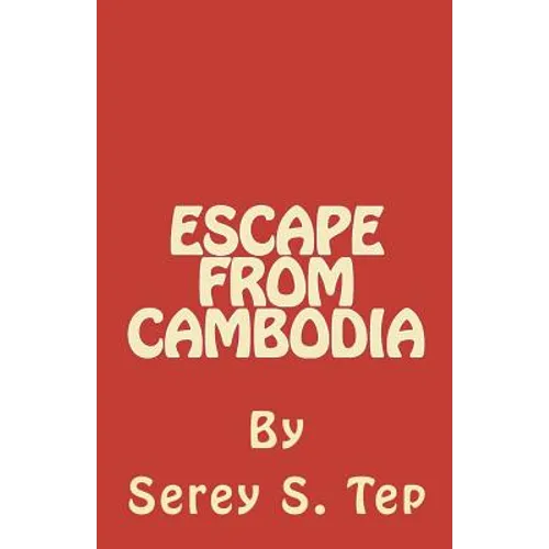 Escape from Cambodia