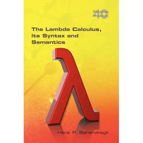 The Lambda Calculus. Its Syntax and Semantics