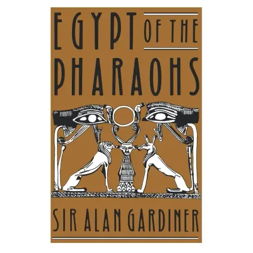 Egypt of the Pharaohs: An Introduction