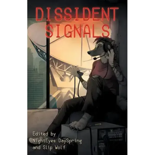 Dissident Signals
