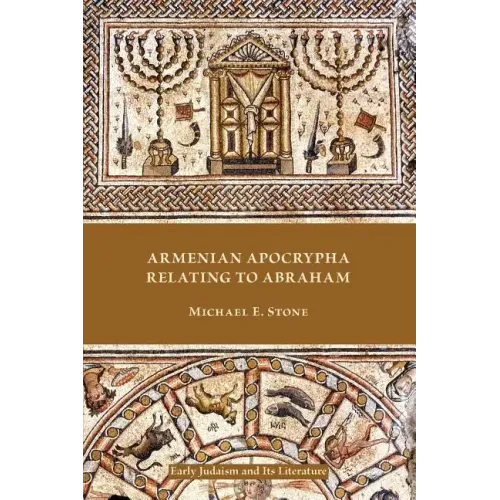 Armenian Apocrypha Relating to Abraham