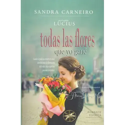 Todas las flores que yo gané