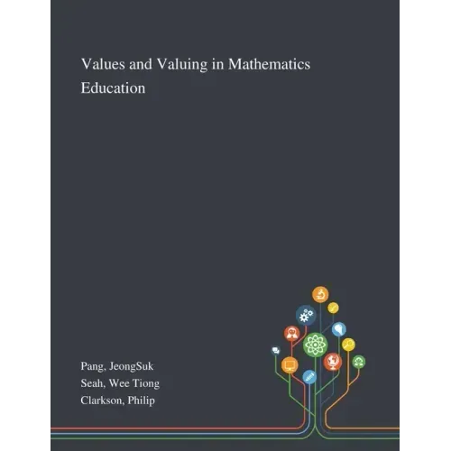 Values and Valuing in Mathematics Education