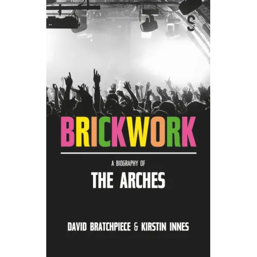 Brickwork: A Biography of the Arches