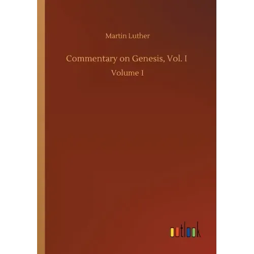 Commentary on Genesis, Vol. I: Volume 1