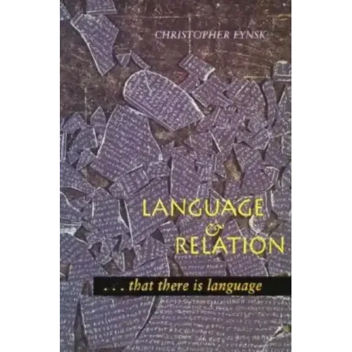 Language and Relation: . . . That There Is Language