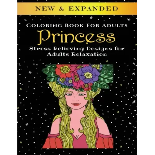 Princess - Adult Coloring Book: Stress Relieving Designs for Adults Relaxation