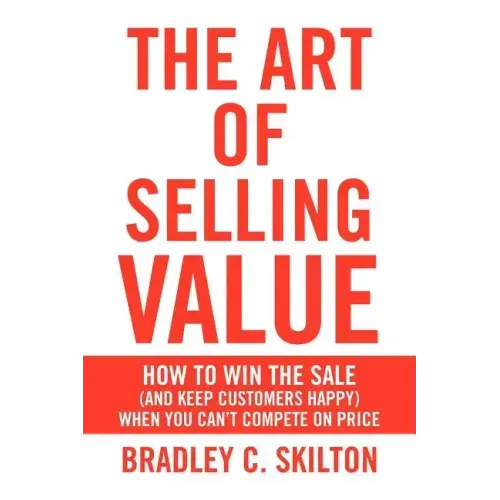 The Art of Selling Value