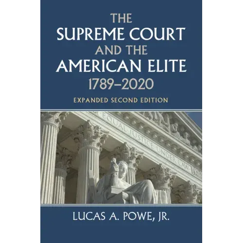 The Supreme Court and the American Elite, 1789-2020