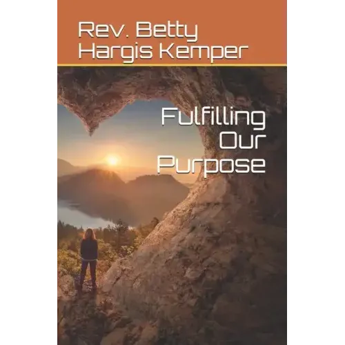 Fulfilling Our Purpose