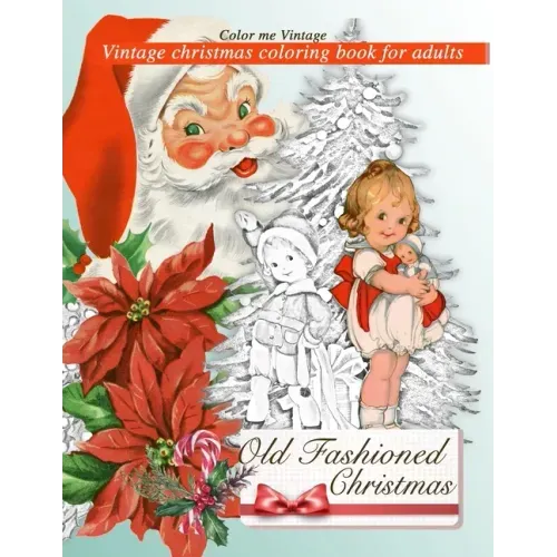 Retro Old Fashioned Christmas Vintage Coloring Book For Adults