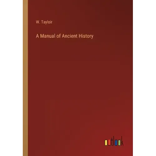 A Manual of Ancient History