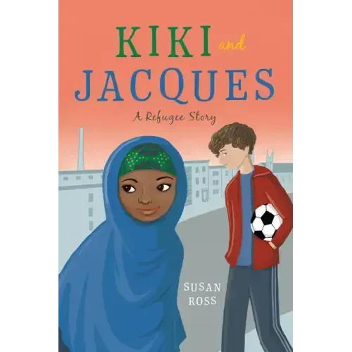 Kiki and Jacques: A Refugee Story
