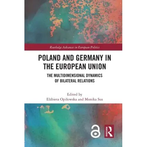 Poland and Germany in the European Union: The Multidimensional Dynamics of Bilateral Relations