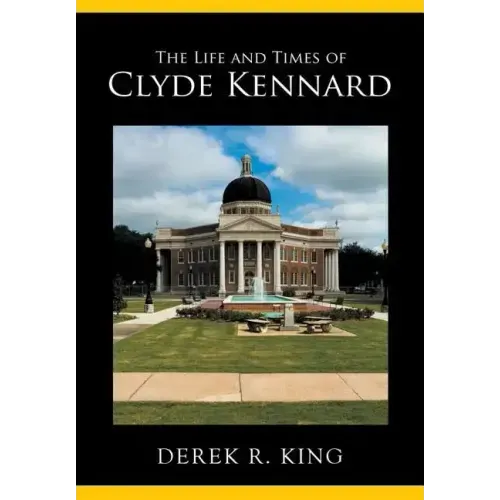 The Life and Times of Clyde Kennard