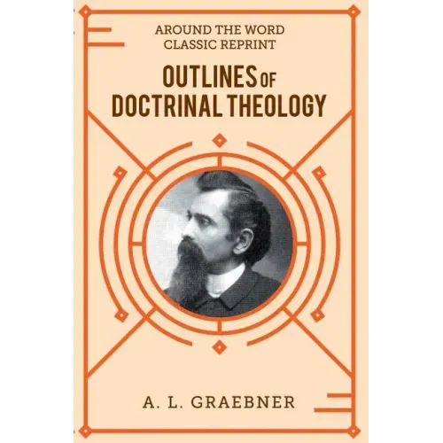 Outlines of Doctrinal Theology (softcover)