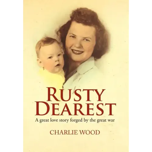 Rusty Dearest