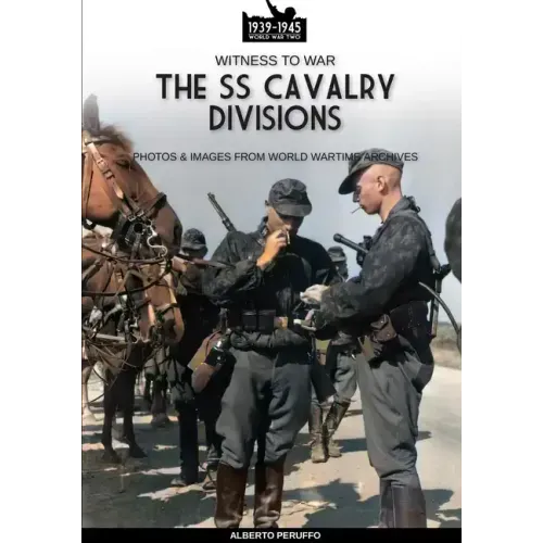 The SS Cavalry Divisions
