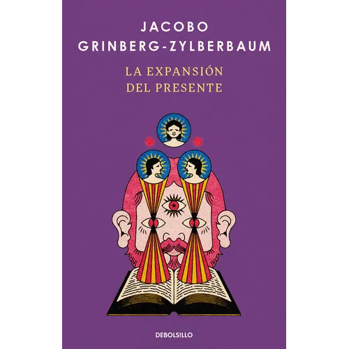 La Expansión del Presente / The Expansion of the Present