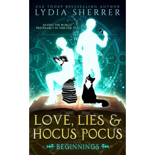Love, Lies, and Hocus Pocus Beginnings