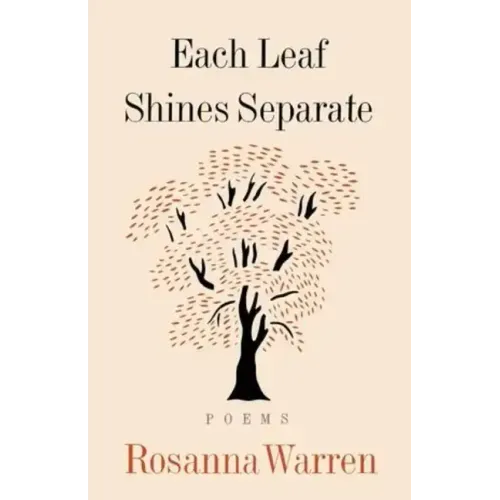 Each Leaf Shines Separate: Poems