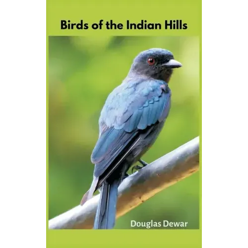 Birds of the Indian Hills