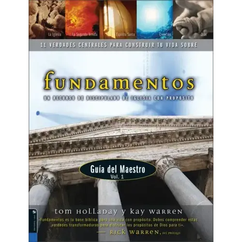 Fundamentos - Guía del Maestro Vol. 1: Un Recurso de Discipulado de Iglesia Con Propósito