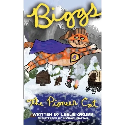 Biggs the Pioneer Cat