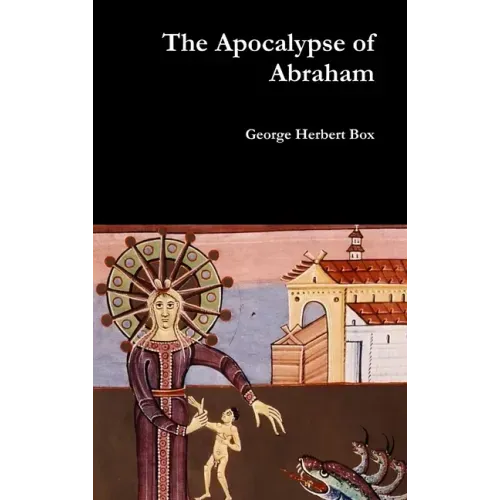 The Apocalypse of Abraham