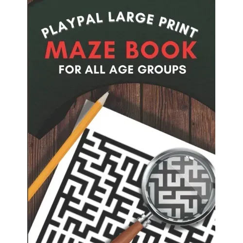 Large print maze book: Playpal Activity books