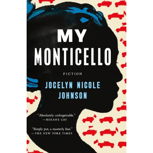 My Monticello: Fiction