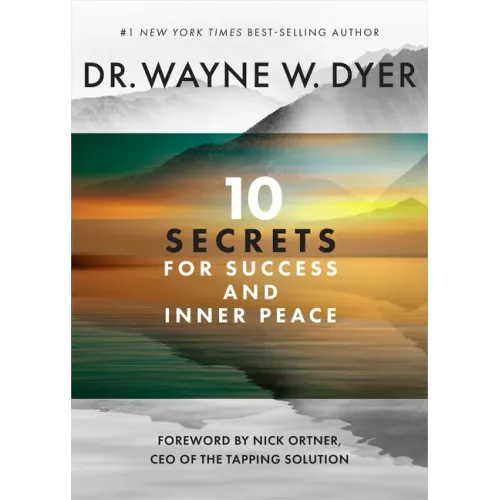 10 Secrets for Success and Inner Peace