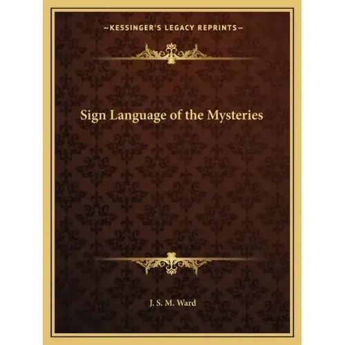 Sign Language of the Mysteries