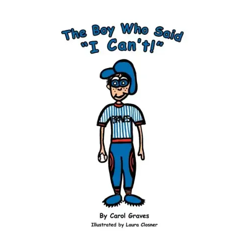 The Boy Who Said "I Can't!"