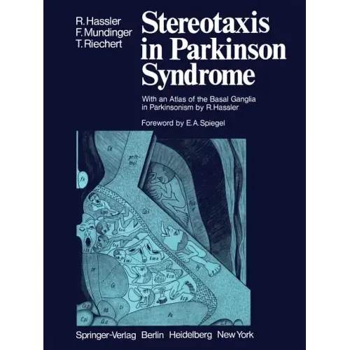 Stereotaxis in Parkinson Syndrome: Clinical-Anatomical Contributions to Its Pathophysiology