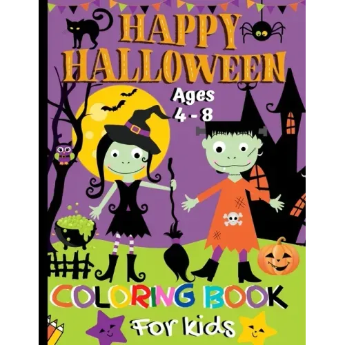 Happy Halloween Coloring Book For Kids Ages 4-8: Spooky Fun With Over 50 Themed Coloring Pages