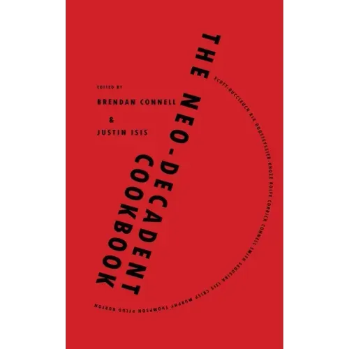 The Neo-Decadent Cookbook