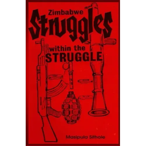 Zimbabwe: Struggles-within-the-Struggle