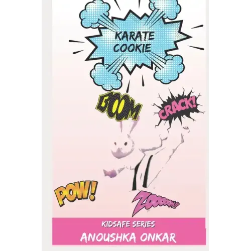 Karate Cookie: Kidsafe Series