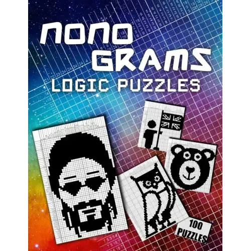 Picross Nonograms Puzzle Book - Hanjie Pixel Logic: 100 Challenging Puzzles Easy To Hard Japanese Crosswords Griddlers Paint By Numbers Picture Cross