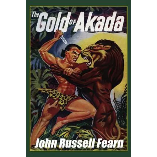 The Gold of Akada: A Jungle Adventure Novel: Anjani, Book One