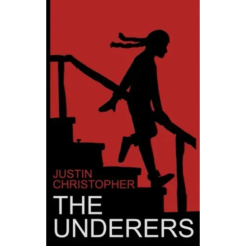 The Underers: A Spooky Novel For Kids