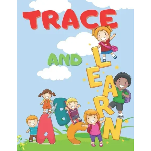 ABC Trace And Learn: Alphabet Handwriting Practice workbook for kids