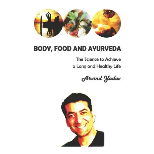 Body, Food and Ayurveda