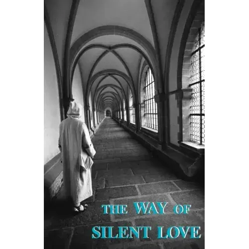 Way of Silent Love