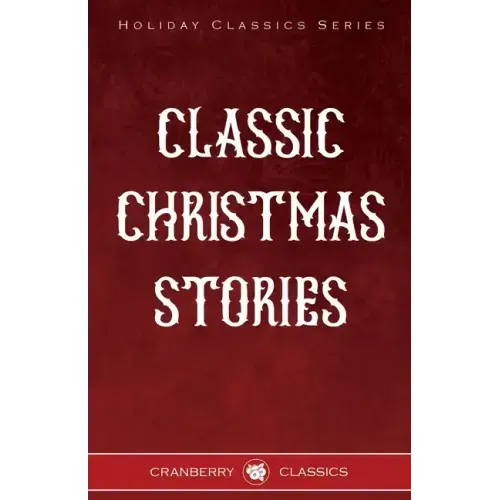 Classic Christmas Stories
