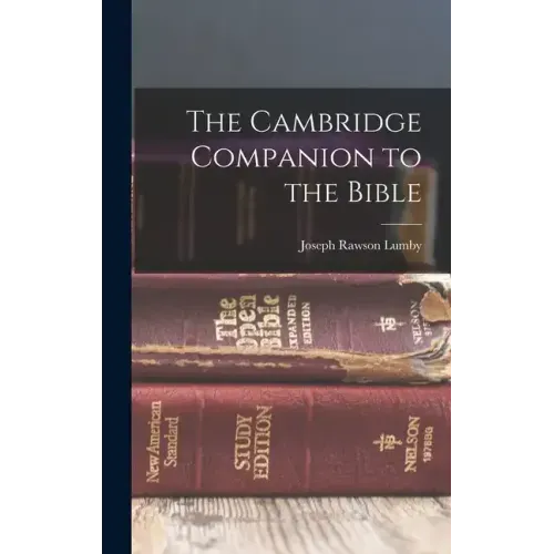 The Cambridge Companion to the Bible